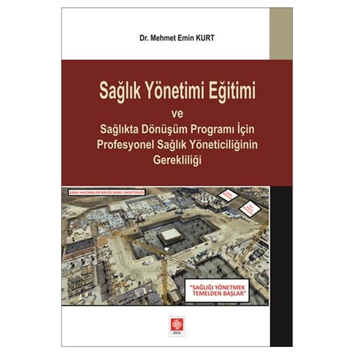 Sağlık Yönetimi Eğitimi - Mehmet Emin Kurt