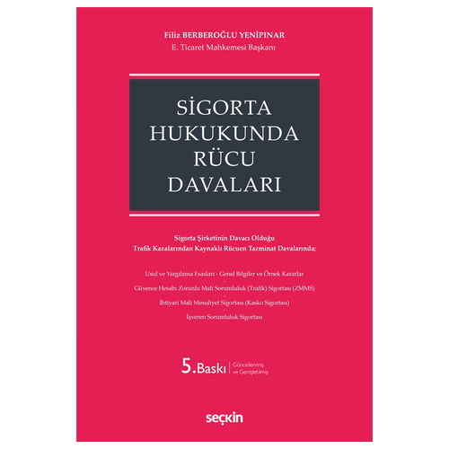 Sigorta Hukukunda Rücu Davaları - Filiz Berberoğlu Yenipınar