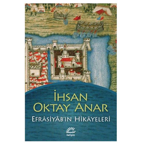 Efrasiyab\'ın Hikayeleri - İhsan Oktay Anar
