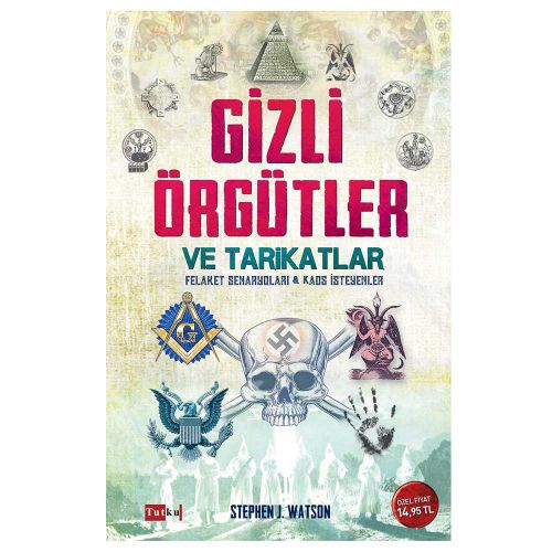 Gizli Örgütler ve Tarikatlar - Stephen J. Watson