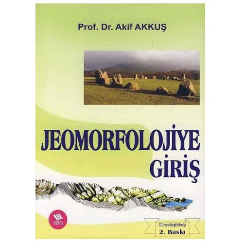 Jeomorfolojiye Giriş - Akif Akkuş