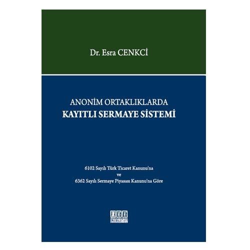 Kayıtlı Sermaye Sistemi - Esra Cenkci