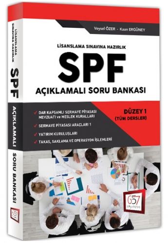 SPF Lisanslama Sınavlarına Hazırlık Açıklamalı Soru Bankası - Kaan Ergüney Veysel Özer