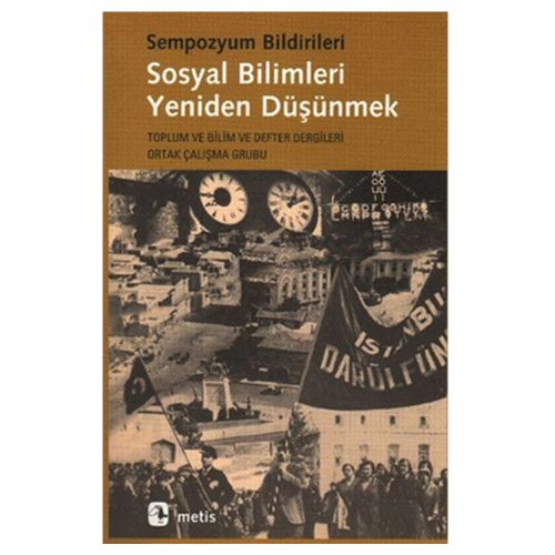 Sosyal Bilimleri Yeniden Düşünmek - Kollektif