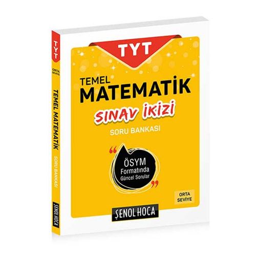 YKS TYT Temel Matematik Sınav İkizi Soru Bankası Şenol Hoca Yayınları
