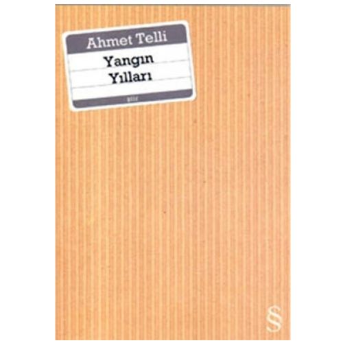 Yangın Yılları - Ahmet Telli