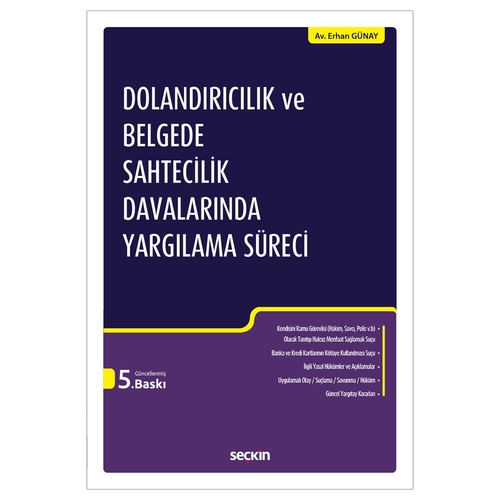 Dolandırıcılık ve Belgede Sahtecilik Davalarında Yargılama Süreci - Erhan Günay