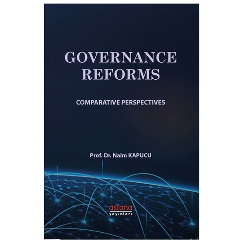 Governance Reforms - Naim Kapucu