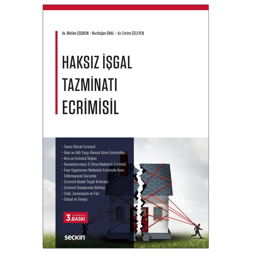 Haksız İşgal Tazminatı Ecrimisil - Nurdoğan Ünal, Emine Özleyen, Melike Çoşkun