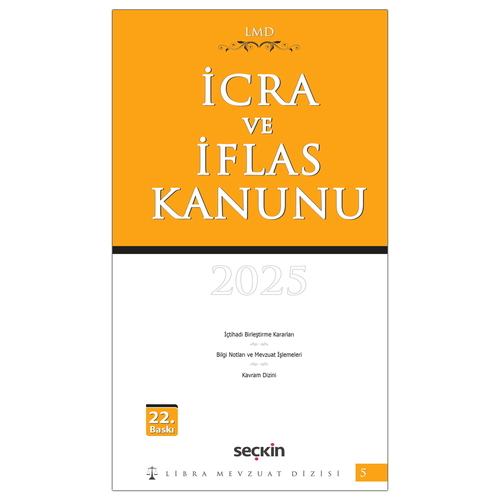 İcra ve İflas Kanunu / LMD–5 - Mutlu Dinç, Çilem Bahadır