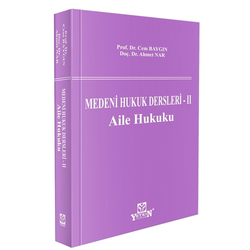 Medeni Hukuk Dersleri 2 Aile Hukuku - Cem Baygın, Ahmet Nar