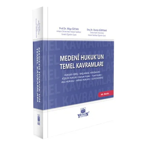 Medeni Hukukun Temel Kavramları - Bilge Öztan