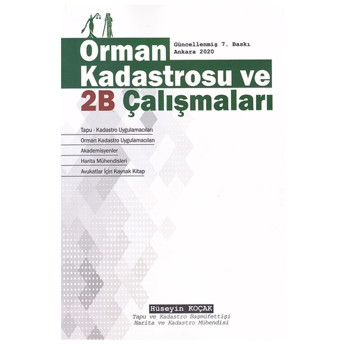 Orman Kadastrosu ve 2B Çalışmaları - Hüseyin Koçak