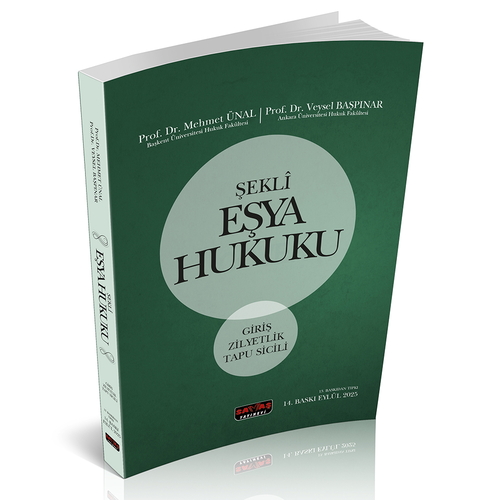 Şekli Eşya Hukuku - Mehmet Ünal, Veysel Başpınar