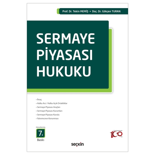 Sermaye Piyasası Hukuku - Tekin Memiş, Gökçen Turan