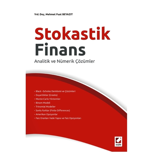 Stokastik Finans Analitik ve Nümerik Çözümler - Mehmet Fuat Beyazıt