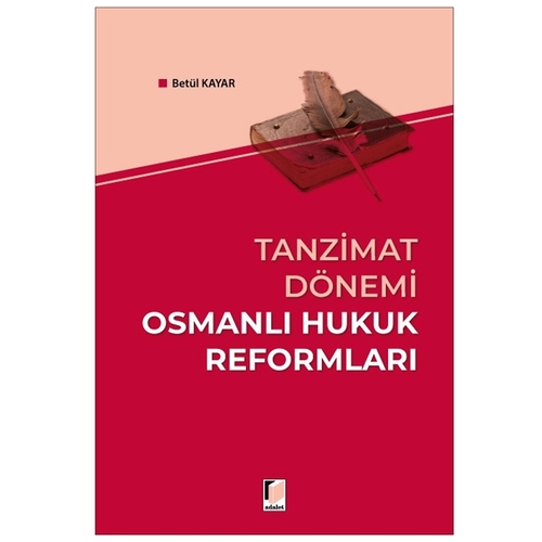 Osmanlı Hukuk Reformları - Betül Kayar