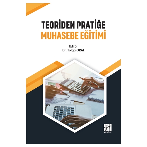 Teoriden Pratiğe Muhasebe Eğitimi - Tolga Oral