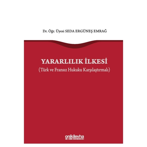 Yararlılık İlkesi - Seda Ergüneş Emrağ