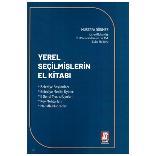 Yerel Seçilmişlerin El Kitabı - Mustafa Dönmez