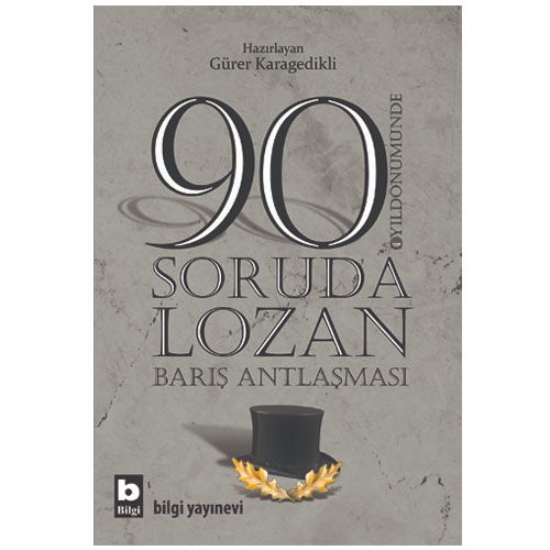 90 Soruda Lozan - Gürer Karagedikli