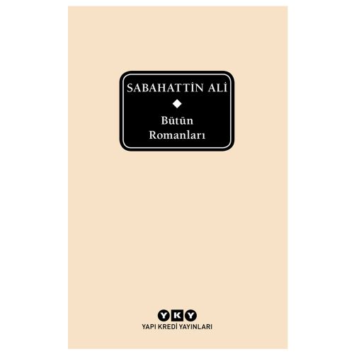Bütün Romanları Kutulu - Sabahattin Ali