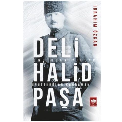 Deli Halid Paşa - İbrahim Özkan