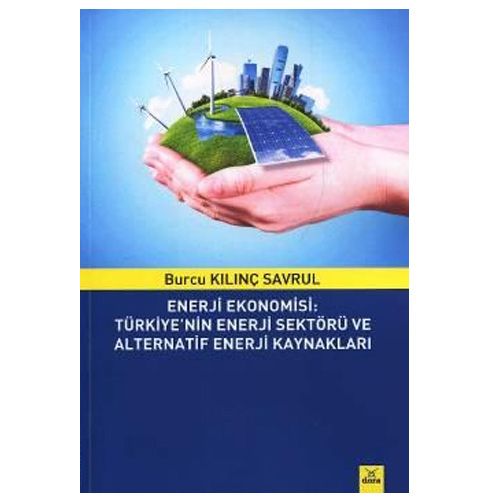 Enerji Ekonomisi - Burcu Kılınç Savrul