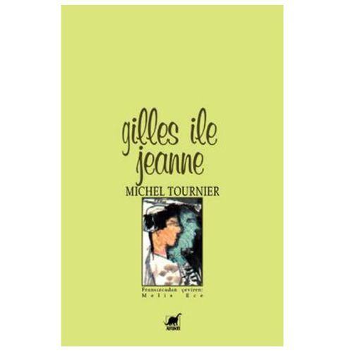 Gilles ile Jeanne - Michel Tournier