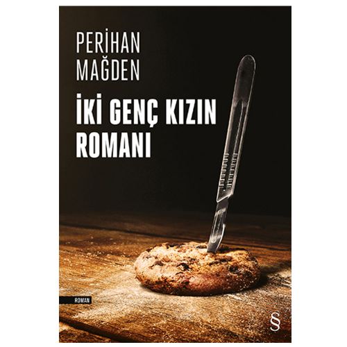 İki Genç Kızın Romanı - Perihan Mağden
