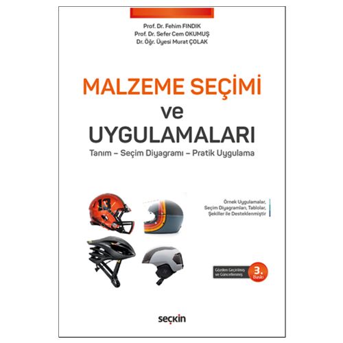 Malzeme Seçimi ve Uygulamaları - Fehim Fındık, Sefer Cem Okumuş, Murat Çolak