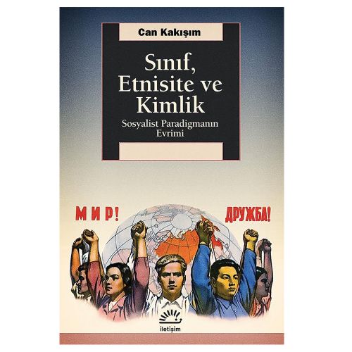 Sınıf, Etnisite ve Kimlik - Can Kakışım