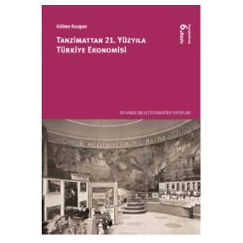 Tanzimat\'tan 21.Yüzyıla Türkiye Ekonomisi - Gülten Kazgan