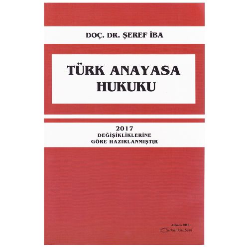 Türk Anayasa Hukuku - Şeref İba