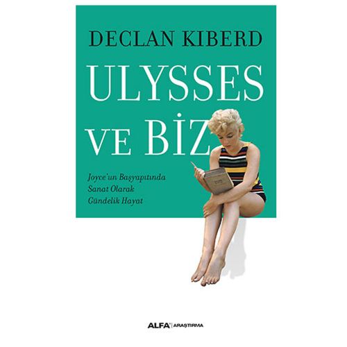 Ulysses ve Biz - Declan Kiberd