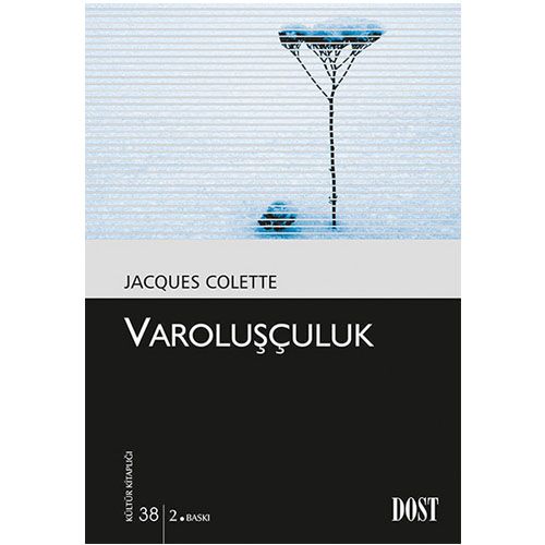 Varoluşçuluk - Jacques Colette
