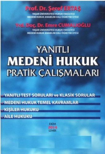 Yanıtlı Medeni Hukuk Pratik Çalışmaları - Şeref Ertaş