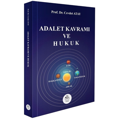 Adalet Kavramı ve Hukuk - Cevdet Atay