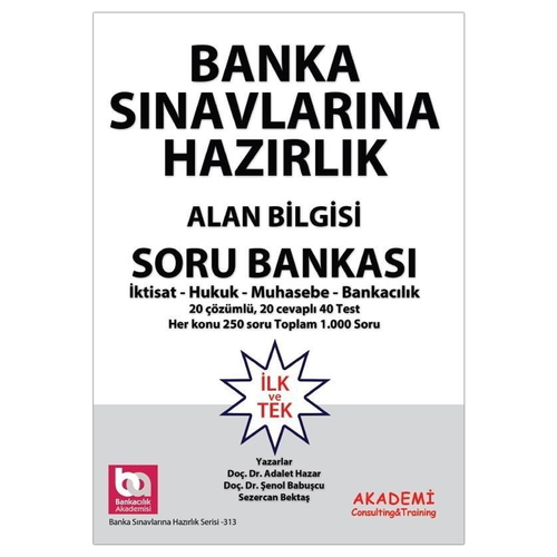 Banka Sınavlarına Hazırlık Alan Bilgisi Soru Bankası - Şenol Babuşcu, Adalet Hazar