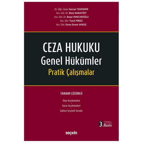 Ceza Hukuku Genel Hükümler Pratik Çalışmalar - Sercan Tokdemir