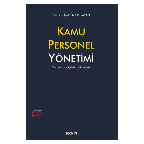 Kamu Personel Yönetimi - İpek Özkal Sayan