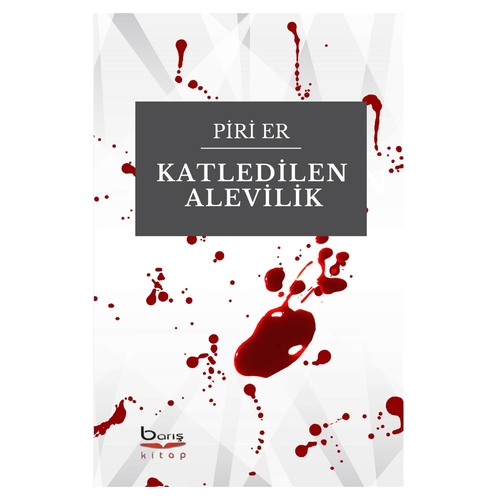 Katledilen Alevilik - Piri Er