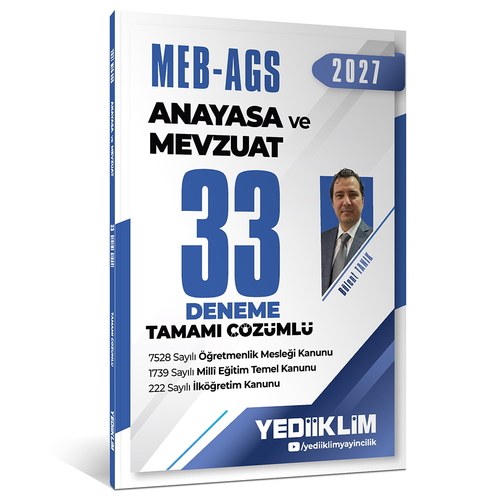 MEB AGS Anayasa ve Mevzuat Tamamı Çözümlü 33 Deneme Yediiklim Yayınları 2027