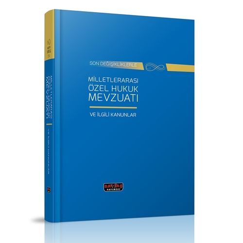 Milletlerarası Özel Hukuk Mevzuatı - Savaş Yayınları  Eylül 2021