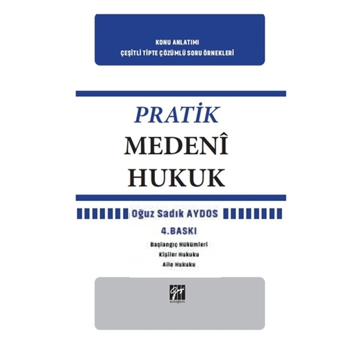 Pratik Medeni Hukuk - Oğuz Sadık Aydos
