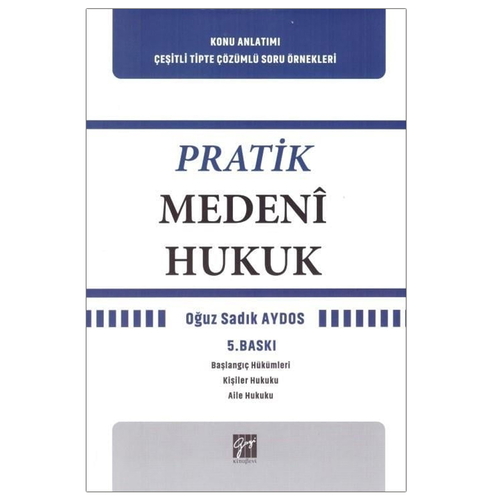 Pratik Medeni Hukuk - Oğuz Sadık Aydos