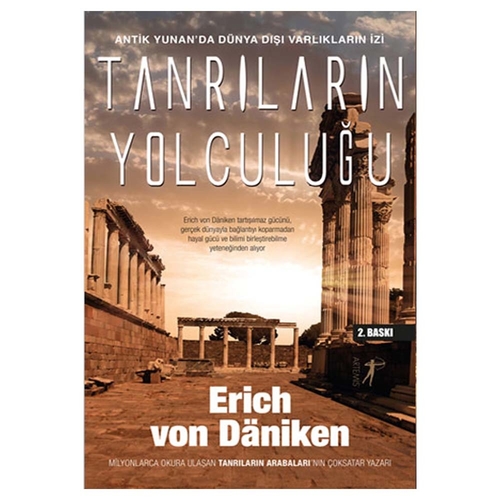 Tanrıların Yolculuğu - Erich Von Daniken