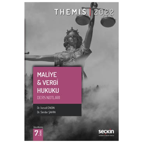 THEMIS Maliye Vergi Hukuku Ders Notları - İsmail Engin, Serdar Şahin 2022