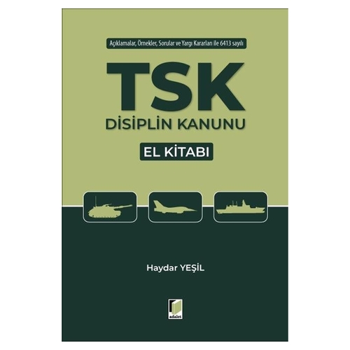 TSK Disiplin Kanunu El Kitabı - Haydar Yeşil