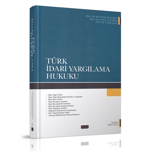 Türk İdari Yargılama Hukuku - Bahtiyar Akyılmaz, Murat Sezginer, Cemil Kaya